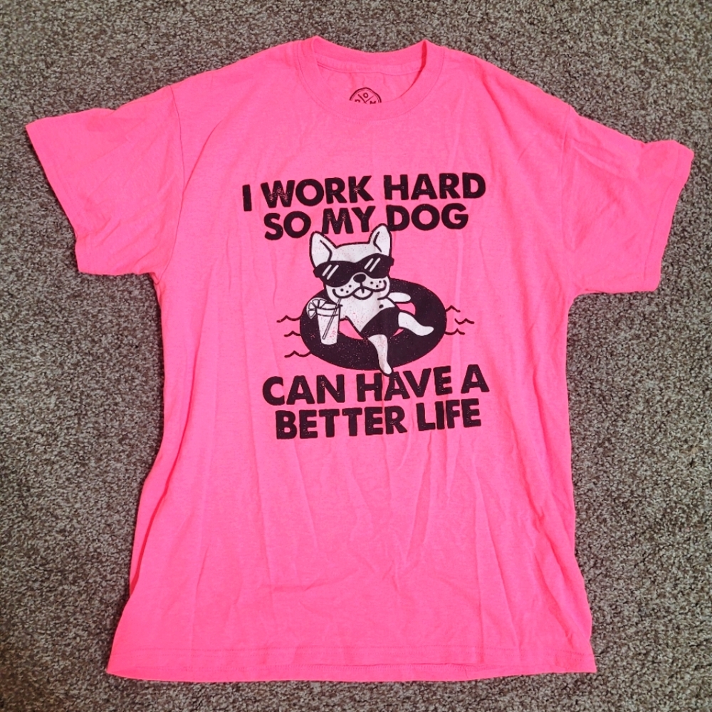 4/$25 Funny T shirt about Worklife and Your 🐕  Dog